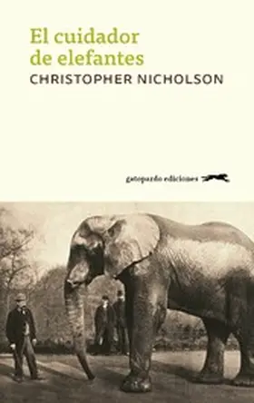 Nicholson |  El cuidador de elefantes | eBook | Sack Fachmedien
