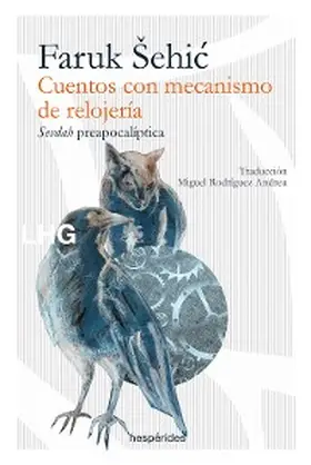 Sehic |  Cuentos con mecanismo de relojería | eBook | Sack Fachmedien