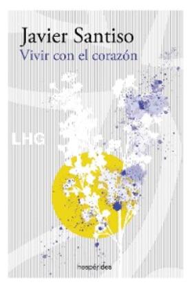 Santiso |  Vivir con el corazón | eBook | Sack Fachmedien
