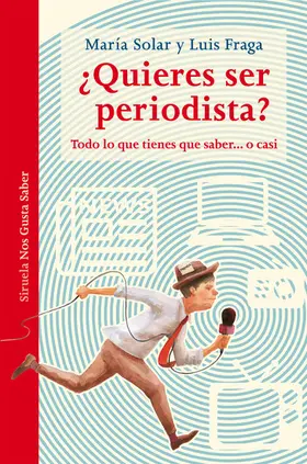 Solar / Fraga |  ¿Quieres ser periodista? | eBook | Sack Fachmedien