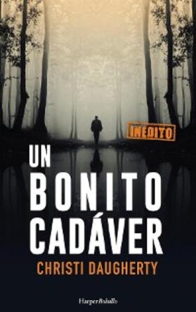 Daugherty |  Un bonito cadáver | eBook | Sack Fachmedien