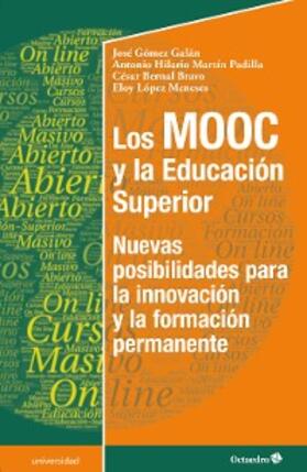Gómez Galán / Martín Padilla / Bernal Bravo | Los MOOC y la Educación Superior | E-Book | sack.de