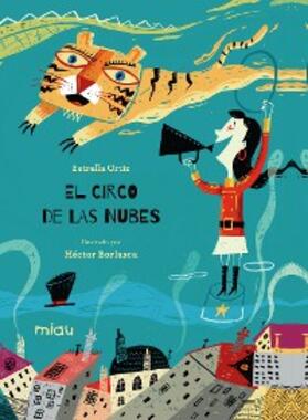Ortiz / Borlasca |  El circo de las nubes | eBook | Sack Fachmedien