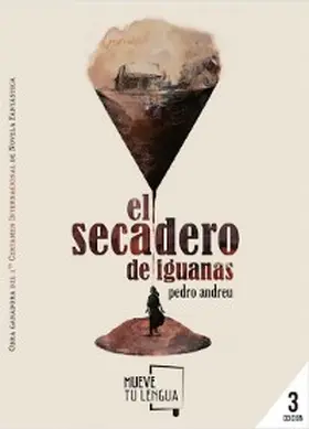 Andreu López |  El secadero de iguanas | eBook | Sack Fachmedien
