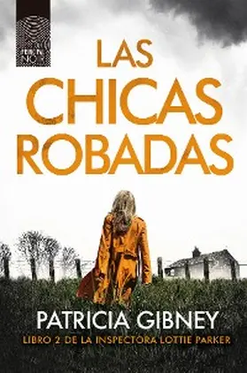 Gibney |  Las chicas robadas | eBook | Sack Fachmedien