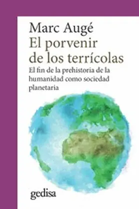Augé |  El porvenir de los terrícolas | eBook | Sack Fachmedien