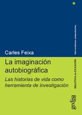 Feixa |  La imaginación autobiográfica | eBook | Sack Fachmedien