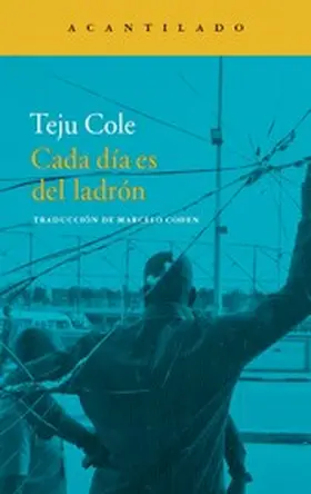 Cole |  Cada día es del ladrón | eBook | Sack Fachmedien