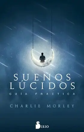 Morley |  Sueños lúcidos | eBook | Sack Fachmedien