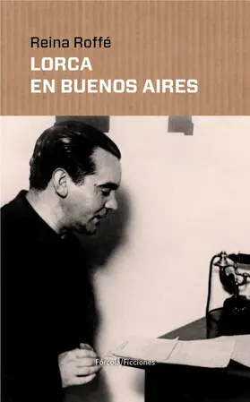Roffé |  Lorca en Buenos Aires | eBook | Sack Fachmedien