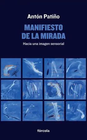 Patiño Pérez |  Manifiesto de la mirada | eBook | Sack Fachmedien