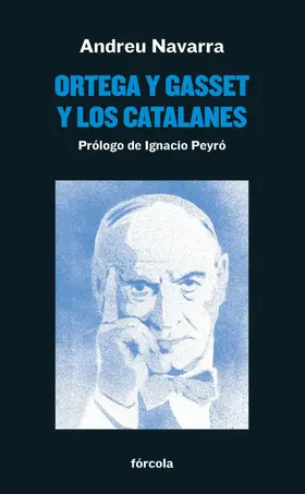 Navarra Ordoño |  Ortega y Gasset y los catalanes | eBook | Sack Fachmedien