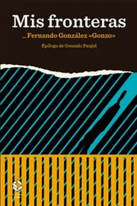 González |  Mis fronteras | eBook | Sack Fachmedien
