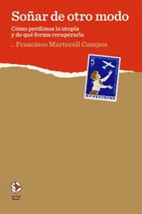 Martorell Campos |  Soñar de otro modo | eBook | Sack Fachmedien
