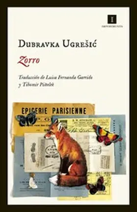 Ugresic / Ugre?ic |  Zorro | eBook | Sack Fachmedien
