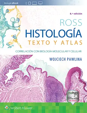 Pawlina / Ross |  Ross. Histologia: Texto y atlas | Buch |  Sack Fachmedien