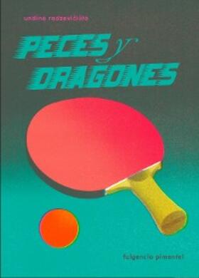 Radzeviciute |  Peces y dragones | eBook | Sack Fachmedien