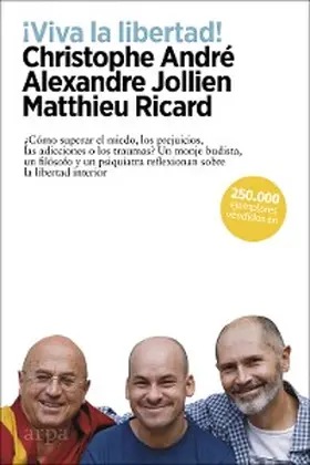 Andre´ / Jollien / Ricard |  ¡Viva la libertad! | eBook | Sack Fachmedien