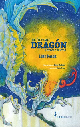 Nesbit |  El último dragón y otros cuentos | eBook | Sack Fachmedien