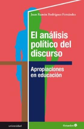 Rodríguez Fernández |  El análisis político del discurso | eBook | Sack Fachmedien