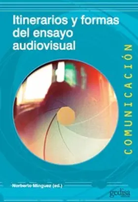 Mínguez |  Itinerarios y formas del ensayo audiovisual | eBook | Sack Fachmedien