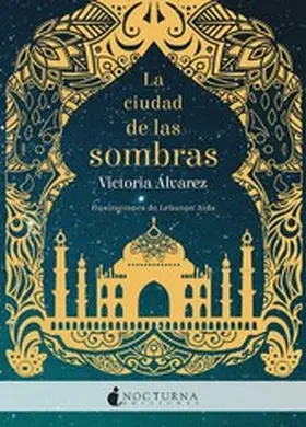 Álvarez |  La ciudad de las sombras | eBook | Sack Fachmedien