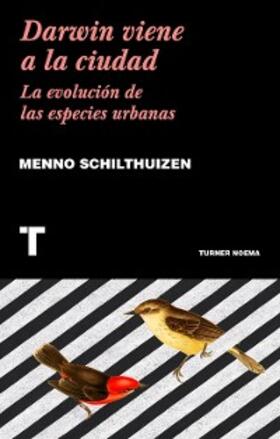 Schilthuizen |  Darwin viene a la ciudad | eBook | Sack Fachmedien