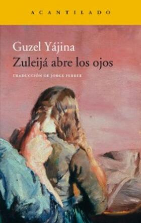 Yájina |  Zuleijá abre los ojos | eBook | Sack Fachmedien