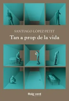 López Petit | Tan a prop de la vida | E-Book | www2.sack.de