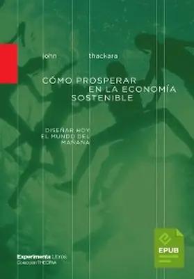 Thackara |  Cómo prosperar en la economía sostenible | eBook | Sack Fachmedien