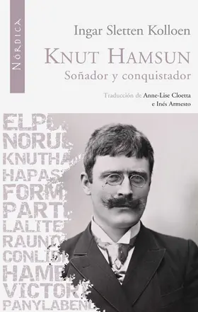 Sletten Kolloen |  Knut Hamsun: Soñador y conquistador | eBook | Sack Fachmedien