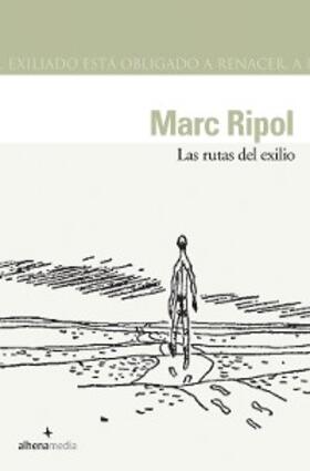 Ripol Sainz |  Las rutas del exilio | eBook | Sack Fachmedien
