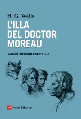 Wells |  L'illa del doctor Moreau | eBook | Sack Fachmedien