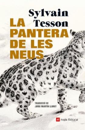 Tesson |  La pantera de les neus | eBook | Sack Fachmedien