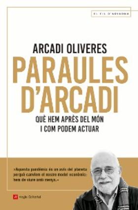 Oliveres / Valldeoriola |  Paraules d'Arcadi | eBook | Sack Fachmedien