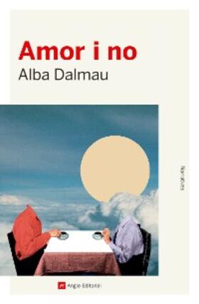 Dalmau |  Amor i no | eBook | Sack Fachmedien
