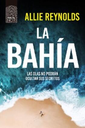 Reynolds |  La bahía | eBook | Sack Fachmedien