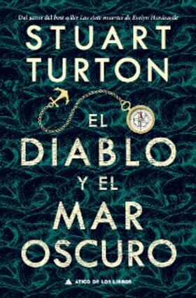 Turton |  El diablo y el mar oscuro | eBook | Sack Fachmedien
