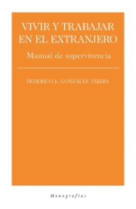 González Tejera | Vivir y trabajar en el extranjero | E-Book | sack.de