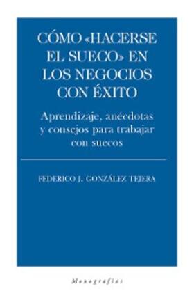 González Tejera | Cómo "hacerse el sueco" en los negocios con éxito | E-Book | sack.de