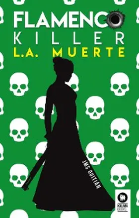 Sánchez Guitián |  Flamenco killer. L.A. muerte | eBook | Sack Fachmedien