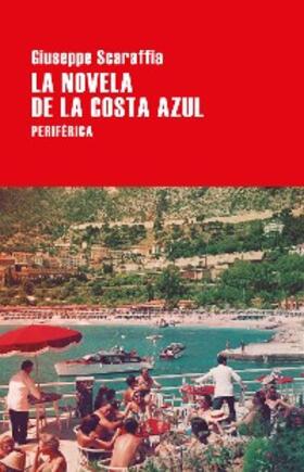 Scaraffia |  La novela de la Costa Azul | eBook | Sack Fachmedien
