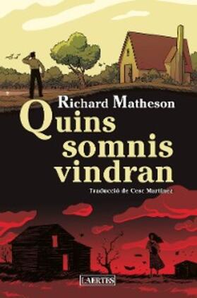Matheson |  Quins somnis vindran | eBook | Sack Fachmedien