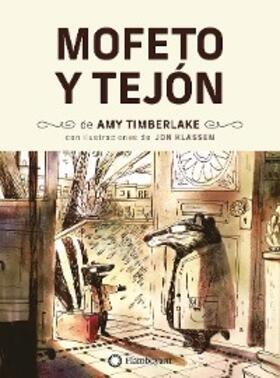 Timberlake |  Mofeto y Tejón | eBook | Sack Fachmedien