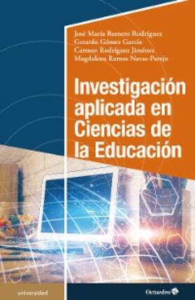 Romero Rodríguez / Gómez García / Rodríguez Jiménez |  Investigación aplicada en Ciencias de la Educación | eBook | Sack Fachmedien
