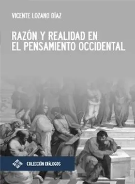 Lozano Díaz |  Razón y realidad en el pensamiento occidental | eBook | Sack Fachmedien