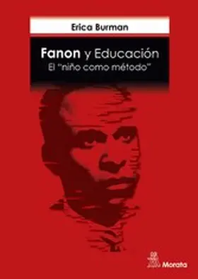 Burman |  Fanon y Educación. El "niño como método" | eBook | Sack Fachmedien