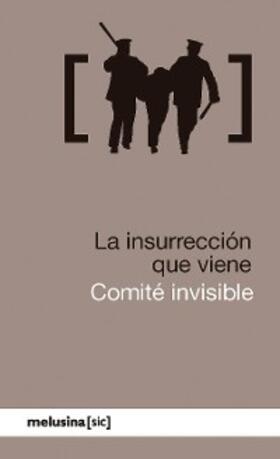  La insurrección que viene | eBook | Sack Fachmedien