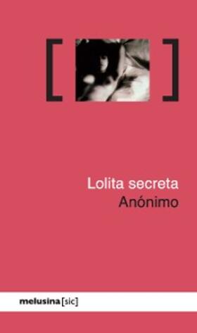 Anónimo |  Lolita secreta | eBook | Sack Fachmedien