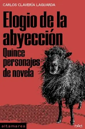 Clavería Laguarda |  Elogio de la abyección | eBook | Sack Fachmedien